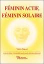 Féminin Actif, Féminin Solaire - Preview