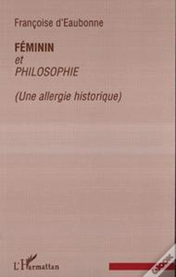 Capa do artigo Feminin Et Philosophe, Une Allergie Historique