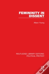 Femininity In Dissent