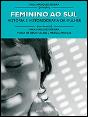 Feminino ao Sul - Preview
