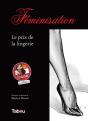 Féminisation T.1 ; Le Prix De La Lingerie - Preview