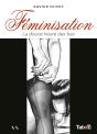 Féminisation Tome 2 ; La Douce Heure Des Bas - Preview