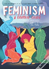 Feminism: A Graphic Guide