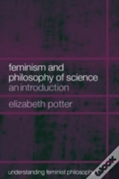 Feminism And Philosophy Of Science