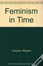 Feminism In Time