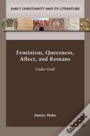 Feminism, Queerness, Affect, And Romans