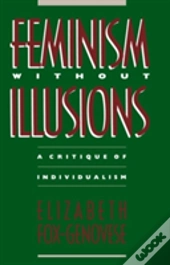 Feminism Without Illusions