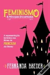 Capa do artigo Feminismo & Príncipes Encantados