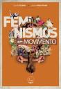 Feminismos Em Movimento - Preview