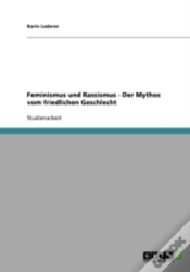 Capa do artigo Feminismus Und  Rassismus - Der Mythos Vom Friedlichen Geschlecht