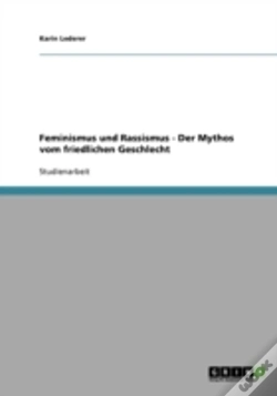 Capa do artigo Feminismus Und  Rassismus - Der Mythos Vom Friedlichen Geschlecht