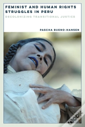 Feminist And Human Rights Struggles In Peru