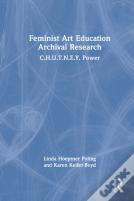 Feminist Art Education Archival Research