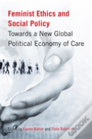 Feminist Ethics And Social Policy