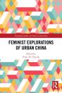 Feminist Explorations Of Urban China - Preview