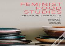Feminist Food Studies