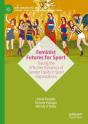 Feminist Futures For Sport - Preview