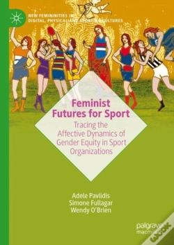 Capa do artigo Feminist Futures For Sport