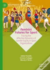 Feminist Futures For Sport