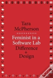 Feminist In A Software Lab