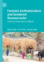 Feminist Institutionalism And Gendered Bureaucracies - Preview