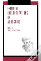 Feminist Interpretations Of Saint Augustine