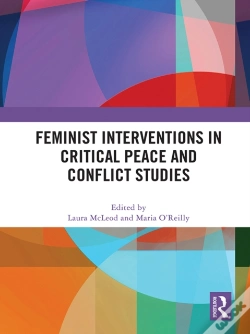 Capa do artigo Feminist Interventions In Critical Peace And Conflict Studies