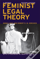 Feminist Legal Theory (Second Edition)