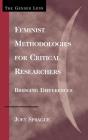 Feminist Methodologies For Critical Researchers - Preview