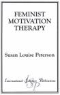 Feminist Motivation Therapy - Preview