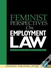 Feminist Perspectives On Employment Law