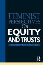 Feminist Perspectives On Equity And Trusts - Preview
