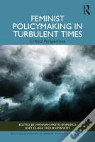Feminist Policymaking In Turbulent Times