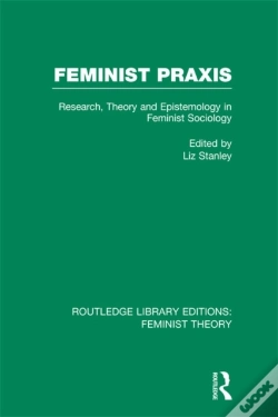 Capa do artigo Feminist Praxis (Rle Feminist Theory)