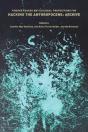 Feminist, Queer, Anticolonial Propositions For Hacking The Anthropocene - Preview