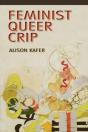 Feminist, Queer, Crip - Preview