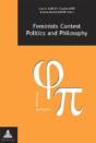 Feminists Contest Politics And Philosophy - Preview