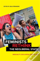 Feminists Rethink The Neoliberal State