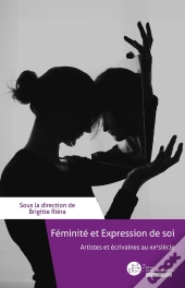 Féminité Et Expression De Soi : Artistes Et Écrivaines Au Xxe Siècle