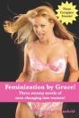 Feminization By Grace - Preview