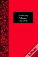 Feminizing Chaucer
