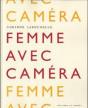 Femme Avec Camera - Preview