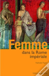 Femme Dans La Rome Impériale