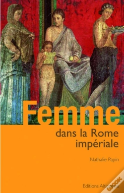Capa do artigo Femme Dans La Rome Impériale