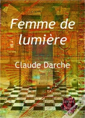 Femme De Lumière