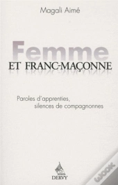 Femme Et Franc Maçonne