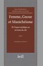 Femme, Gnose Et Manicheisme - Preview