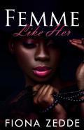 Femme Like Her