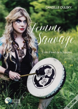 Capa do artigo Femme Sauvage : 3 Clés D'Éveil De La Sorcière