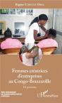 Femmes Créatrices D'Entreprises Au Congo Brazzaville ; 10 Portraits - Preview